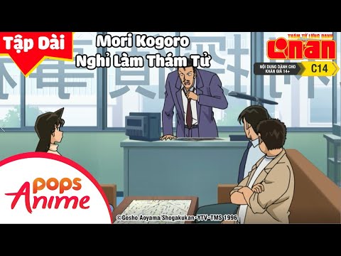 Video Thám Tử Lừng Danh Conan - Mori Kogoro Nghỉ Làm Thám Tử... - youtube