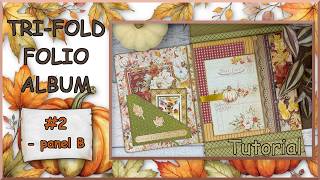 Information TUTORIAL - PART 2 - Autumn Trifold Folio Album - Handmade Scrapbook - Step by Step - scrapbooking News