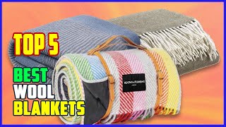 TOP 5 Best Wool Blankets 2026