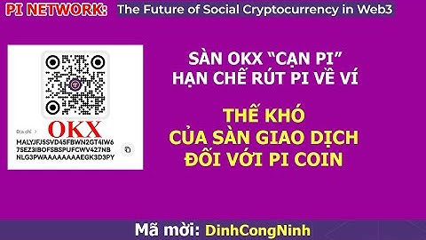 Pi Network: Sự việc sàn OKX hạn chế rút Pi và Thế Khó của các sàn giao dịch đối với Pi Coin