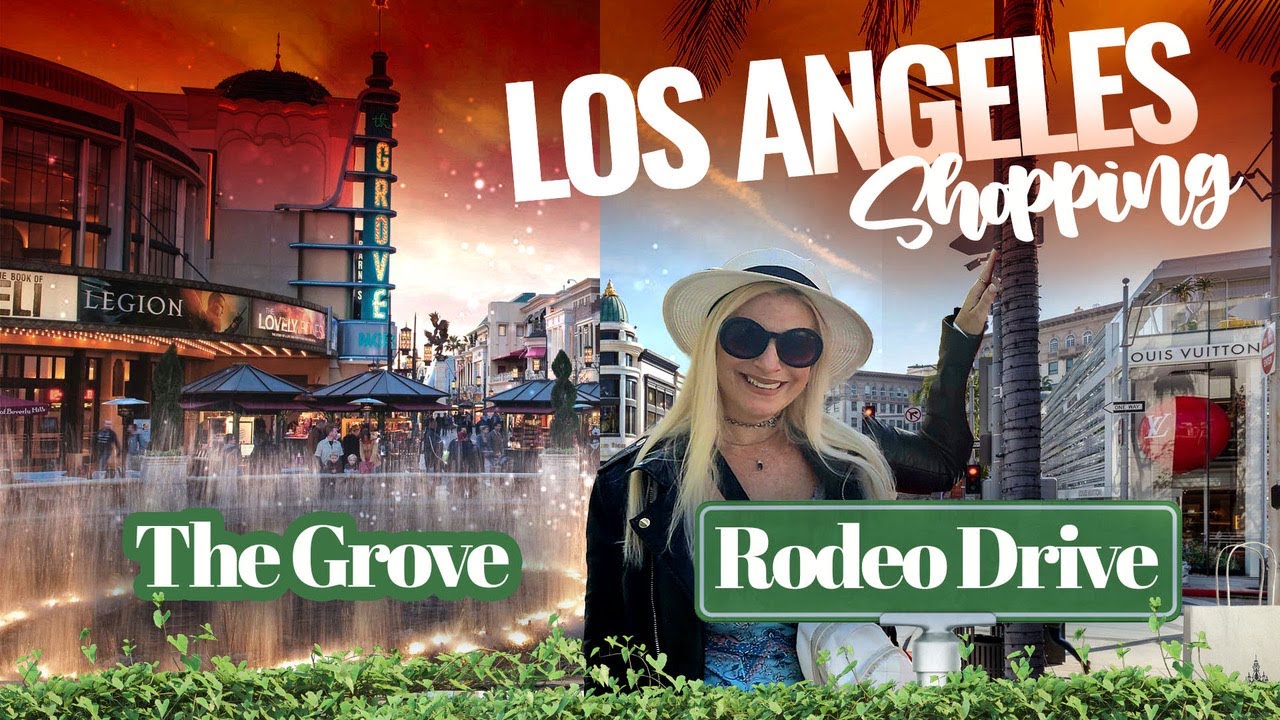 The Grove | Original Farmers Market | Rodeo Drive | Los Angeles ...