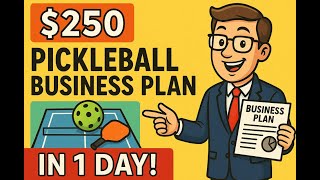 Starter Pickleball Business Plan completed in 15 minutes | Dr. Paul Borosky, MBA.
