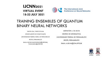 IJCNN Presentation 2021 -  Training Ensembles of Quantum Binary Neural Networks