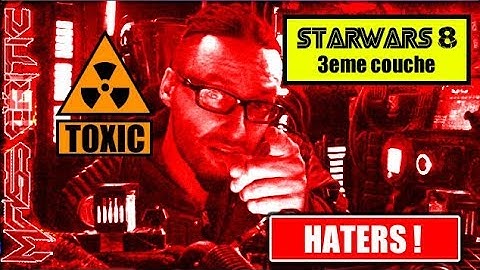 MC#32 STARWARS 8: réponse aux commentaires