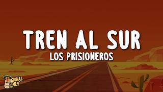 Los Prisioneros - Tren Al Sur (Letra/Lyrics)