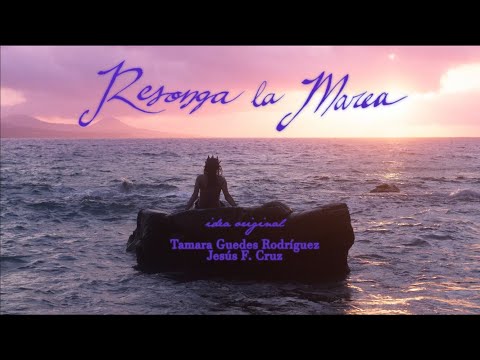 RESONGA LA MAREA por Jesús F. Cruz (Trailer)