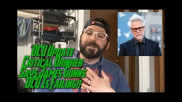 DCU News Update - Critical Drinker Claims James Gunns DCU Is A Failure! #dcu #jamesgunn