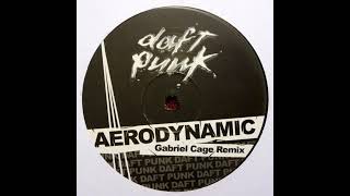 Daft Punk – Aerodynamic (Gabriel Cage Remix)