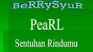 Pearl - Sentuhan Rindumu chords