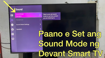 Paano e Set ang Sound Mode Devant Smart TV