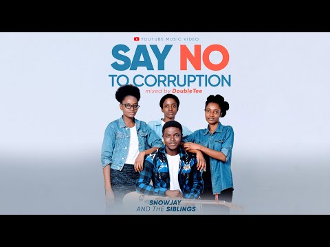 Snowjay and Siblings - Say No To Corruption