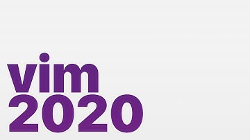 [2020] Vim - 2020