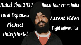 DUBAI 2021|VISA|TICKET|EXPENSES|FULL INFORMATION ABOUT DUBAI TOUR IN 2021 FOR INDIANS