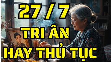 ĐỜI ĐỜI GHI NHỚ CÔNG ƠN CÁC ANH HÙNG LIỆT SỸ