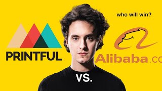 Printful vs Alibaba: I Spent $5K Testing Both - Profit Margin Reality Check
