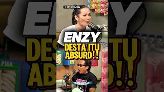 Enzy Desta Itu Absurd