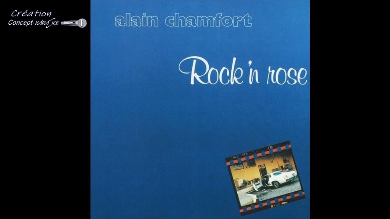 ♢Alain Chamfort - Rock'n Rose #conceptkaraoke - YouTube