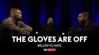 GLOVES ARE OFF: Tony Bellew vs David Haye 👊| The Rematch
