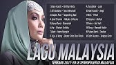 Lagu Melayu Baru 2018 Popular Lagu Malaysia Terkini 2018 Terbaik 