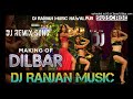 Dilbar dilbar  dj remix  hindi song remix  dj ranjan music nawalpur 