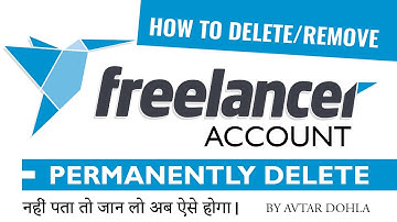 Freelancer se account delete kaise kare | How to remove freelancer account 2021 | Avtar Dohla