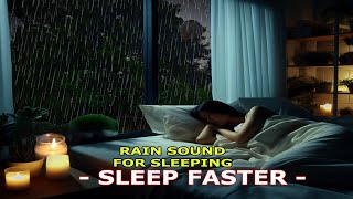 Best Rain Sounds For Sleep - 99% Fall Asleep With Rain And Thunder Sound At Night |For insomnia