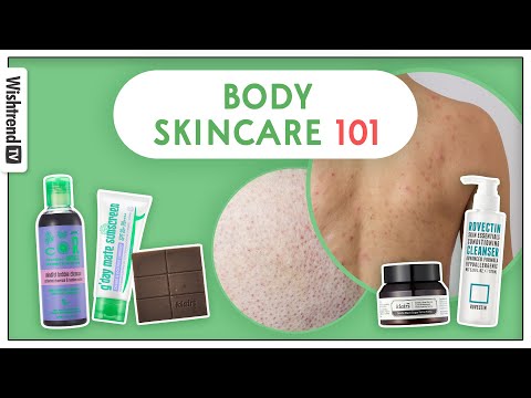 This Causes Back Acne? Body Skin Care Routine for Each Skin Types