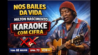 Karaokê com cifra - Nos Bailes Da Vida (Milton Nascimento) #karaoke #cifras #miltonnascimento