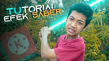 Tutorial Efek Saber di Hp Android | KineMaster Tutorial