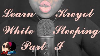 Learn Haitian Kreyol While Sleeping! | ASMR | Part I screenshot 2
