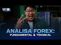 Cara Melakukan Analisa Trading Forex: Teknik Fundamental dan Teknikal
