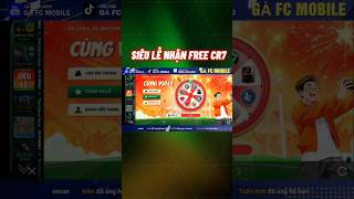 🇻🇳 FC MOBILE VN: CÁCH NHẬN FREE RONALDO 119 OVR SỰ KIỆN GIỖ TỔ, 30/04