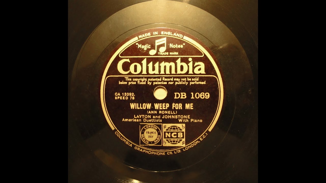 Obejrzyj Willow Weep For Me by Layton & Johnstone, 1933 w YouTube