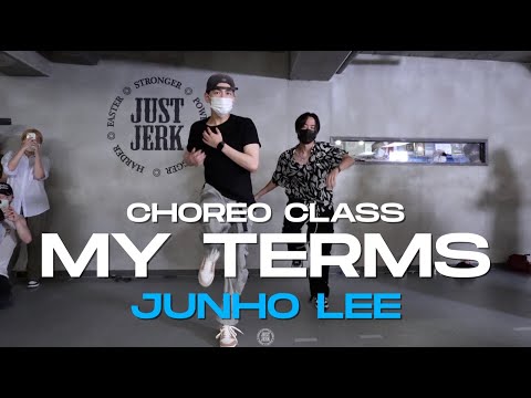 JUNHO LEE Class | DaniLeigh - My Terms | @JustjerkAcademy