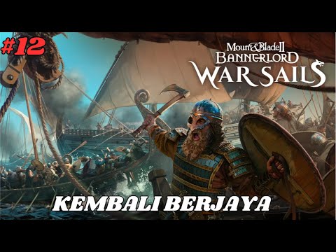 Mount & Blade II: Bannerlord WARSAIL Indonesia  ,  BERJUANG SAMPAI MATI #12