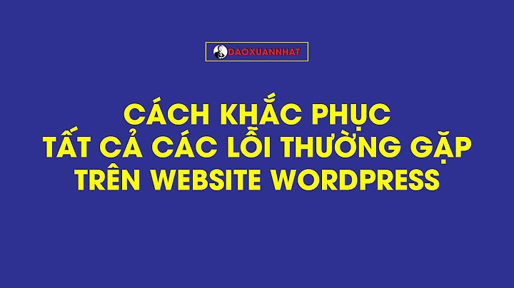 Fix lỗi không vào trình chỉnh sửa trang năm 2024