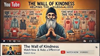 The Wall of Kindness II A Movement of Hope & Humanity 💙 II Documentary