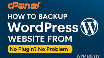 How to backup WordPress website from cPanel - WordPress Manual backup tutorial | WordPress Made Easy