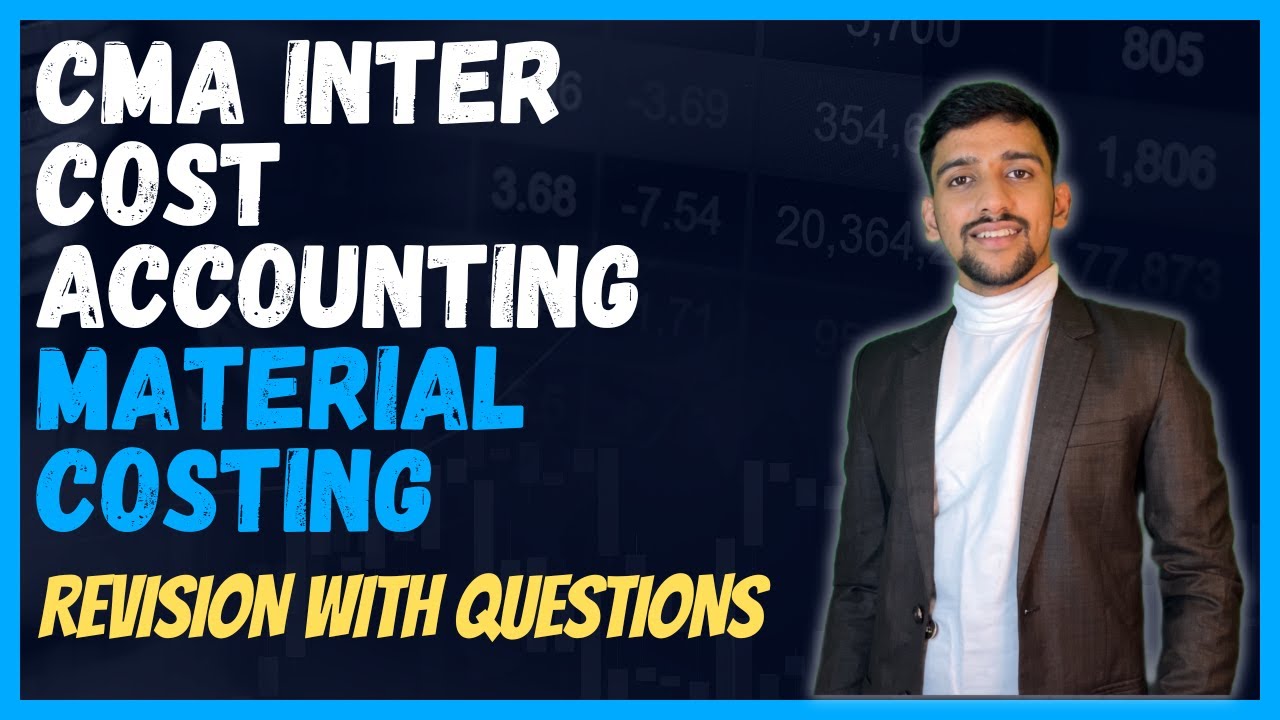 CMA Intermediate Material costing Revision with Questions - YouTube