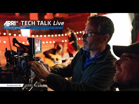 ARRI TECH TALK Live: Commercial Lighting Basics