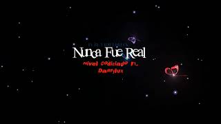 Nunca Fue Real Nivel Codiciado Ft. Dannylux (IA)