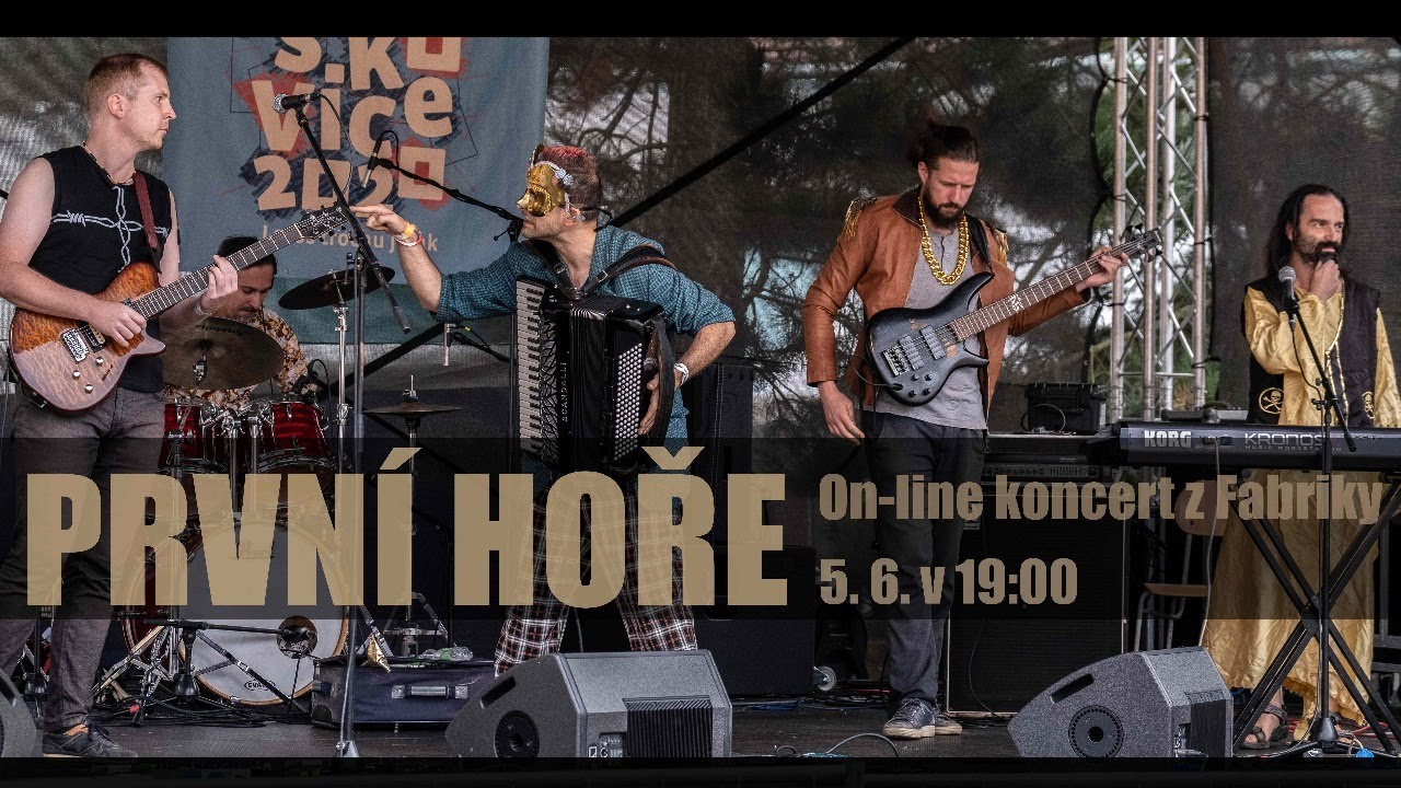 První hoře / On-line koncert z Fabriky