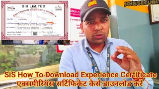 SiS How To Download Experience Certificate एक्सपीरियंस सर्टिफिकेट कैसे डाउनलोड करें #joinsecurity screenshot 4