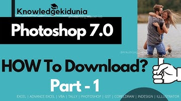 Photoshop 7.0 Setup in Hindi | knowledge ki dunia knowledgekidunia  Ankush Garg | Download photoshop