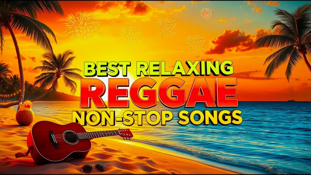 March 2026 Chill Reggae 🌊 🌴Calm, Uplifting Island Energy