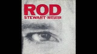 Rod Stewart - Infatuation (1984)