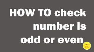 Check Odd or even number in JAVA