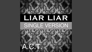 Liar Liar (Instrumental Version)