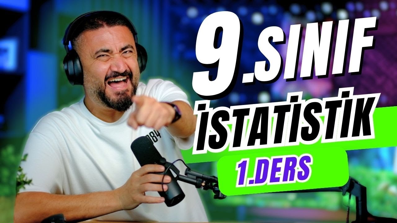 İstatistik 1 | 6.TEMA 9.Sınıf Matematik | Yeni Müfredat 2025