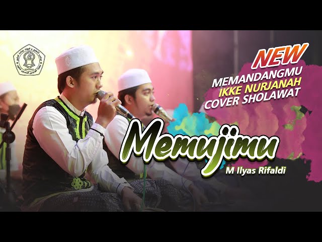 TERBARU MEMANDANGMU ᴴᴰ - COVER SHOLAWAT - M. ILYAS RIFALDI - MAJELIS TaMRU GENGGONG class=